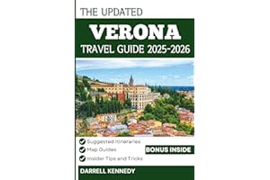 VERONA TRAVEL GUIDE 2025–2026 (Full Colour Edition): Your Essential Companion to History, Romance & Italian Charms.