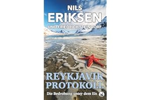 Reykjavik Protokoll: Die Bedrohung unter dem Eis (Die Schatten-Protokolle, Band 4)