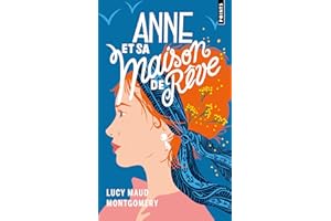Anne et sa maison de rêve
