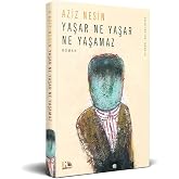 Yaşar Ne Yaşar Ne Yaşamaz: Nesin Yayınevi