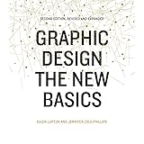 Graphic Design: The New Basics, revised and updated