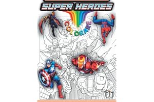 Super Heroes Colorare 🎨: 🦸 Supereroi Libro da Colorare per Adulti e Bambini +50 Disegni di personaggi di Supereroe da colorare in 60 Pagine. (Alta-Qualità)