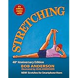 Stretching: The 40th Anniversary Edition. Stretches for the Digital World.