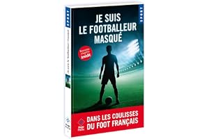 Je suis le footballeur masqué