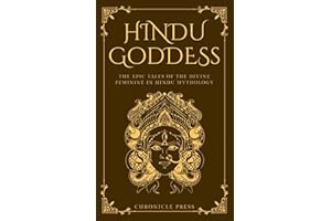 Hindu Goddess:The Epic Tales of the Divine Feminine in Hindu Mythology