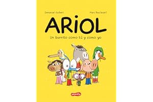 Ariol. Un Burrito Como Tú Y Como Yo (Just a Donkey Like You and Me - Spanish EDI: Un burrito como tú y como yo / Just a Donkey Like You and Me: 9