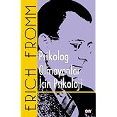 Psikolog Olmayanlar İ&ccedil;in Psikoloji