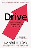 Drive: The Surprising Truth About What Motivates Us