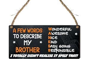 PIXIE'S GIFTS Hilarious Brother Gift Plaque – "A Few Words to Describe My Brother" – Funny Sign with Bold Design, Perfect for Brother’s Birthday, Gag Gift, or Any Celebration – Add Laughter to His Man Cave Decor