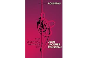 The Essential Writings of Jean-Jacques Rousseau