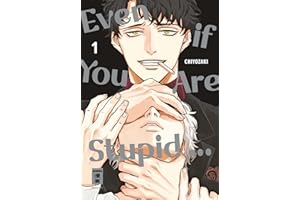 Even if You Are Stupid … 01