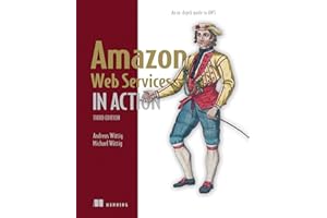 Amazon Web Services in Action: An in-depth guide to AWS