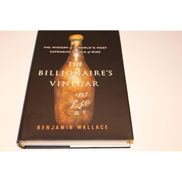 In Vino Duplicitas: The Rise and Fall of a Wine Forger In Vino Duplicitas: The Rise and Fall of a Wine Forger