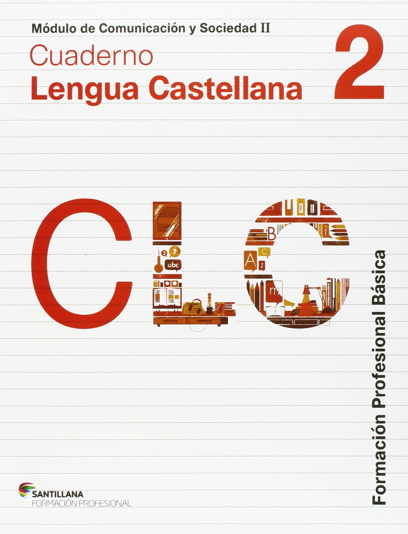 CUADERNO LENGUA 2 SANTILLANA FPB
