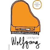 Wolfgang (extraordinari): El llibre en el qual es basa la pel&middot;l&iacute;cula (Cl&agrave;ssica)