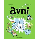 Une boule d'&eacute;nergie: Avni t09 - une boule d'energie ne
