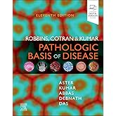 Robbins, Cotran & Kumar Pathologic Basis of Disease