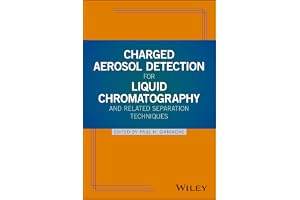 Charged Aerosol Detection for Liquid Chromatography and Related Separation Techniques