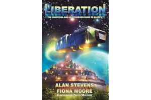 Liberation: The Unoffical and Unauthorised Guide to Blake's 7