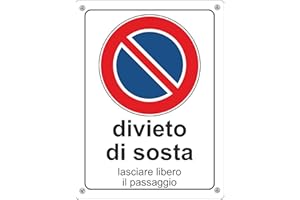 PUBBLIMANIA DIVIETO DI SOSTA | Cartello 3 mm spessore in Alluminio per esterno metallo resistente (Cm 20x30)