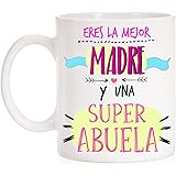 Taza Eres la Mejor Madre y una superabuela. Taza Regalo para Madres Que Son Abuela. Super Abuela. Taza día de la Madre.