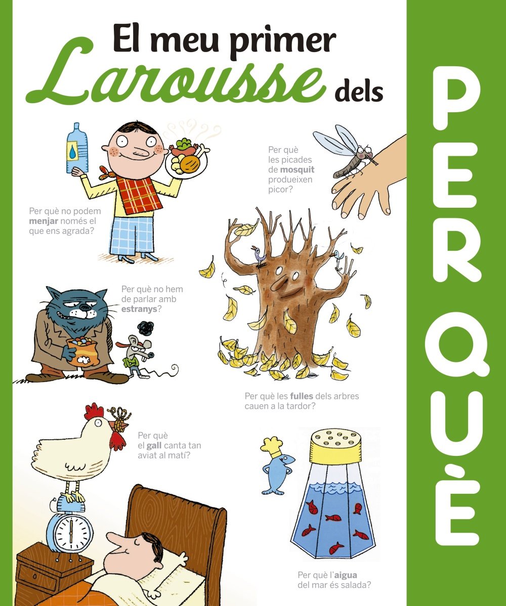 El meu primer Larousse dels Per què?