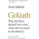 Goliath: Why the West Isn’t Winning. And What We Must Do About It.