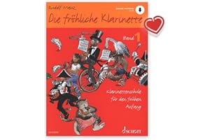 SCHOTT VERLAG Die fröhliche Klarinette 1 - Klarinettenschule für den frühen Anfang - Online-Material zum Download + bunte herzförmige Notenklammer - 9783795798949