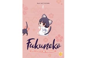Fukuneko, les chats du bonheur T01