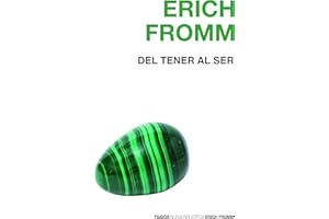 Del tener al ser: 1 (Nueva Biblioteca Erich Fromm)