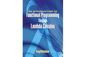 An Introduction to Functional Programming Through Lambda Calculus (Dover Books on Mathematics)