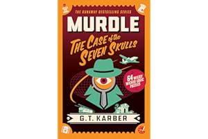 Murdle: The Case of the Seven Skulls: 64 Wildly Wicked Logic Puzzles