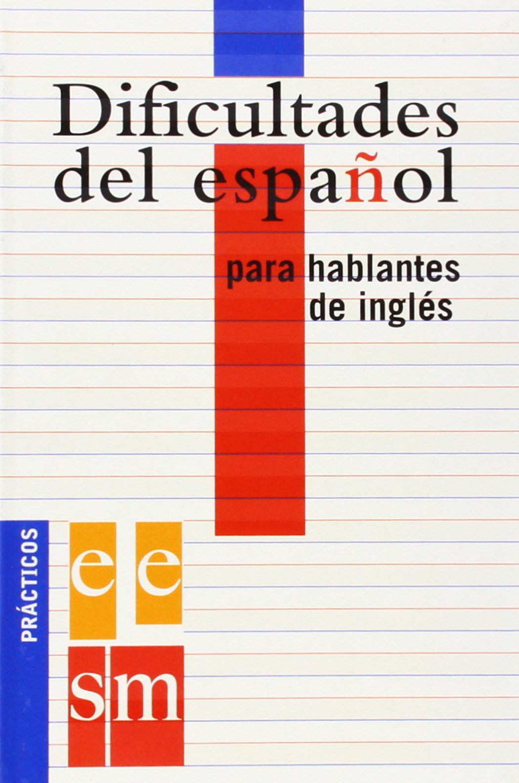 Dificultades del español para hablantes de inglés