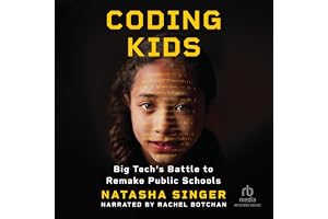 Coding Kids: Big Tech's Battle to Remake Public Schools