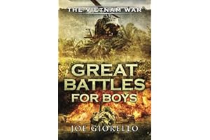 Great Battles for Boys The Vietnam War
