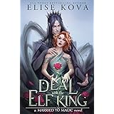 A Deal with the Elf King (Married to Magic Novels)
