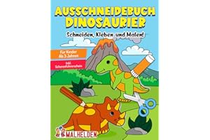 Ausschneidebuch Dinosaurier: Das große Dino Bastelbuch - Schneiden, Kleben, Malen! - Ausschneiden für Kinder ab 3 inkl. Scherenführerschein - Basteln ab 3 Jahren zur Frühförderung