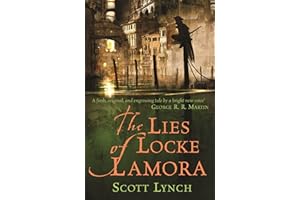 Lies of Locke Lamora: The deviously twisty fantasy adventure you will not want to put down