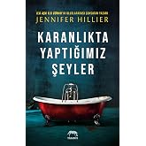 Karanlıkta Yaptığımız Şeyler