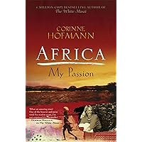 The White Masai: Amazon.co.uk: Hofmann, Corinne, Millar, Peter