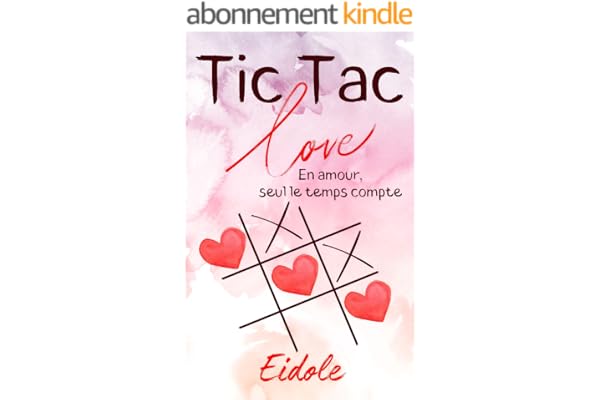 Tic Tac Love: En amour, seul le temps compte (Romances courtes entremêlées)