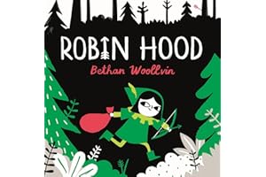 Robin Hood: A forest folktale for little rebels (Rebel Fairytales)