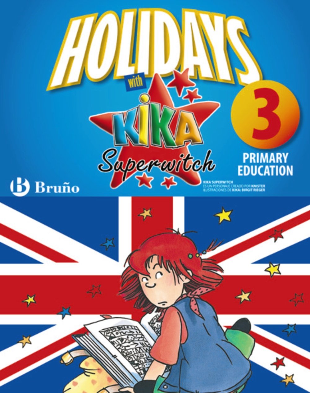 Kika superbruja: holidays with Kika superwitch 3º primaria