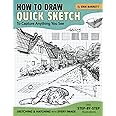 How to Draw Quick Sketch: Easy Step By Step Instructions Giving Drawing Ideas to Analyze and Sketch Different Things Such As Shapes, Animals, Buildings (Useful Guide Book for Beginners)