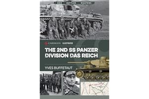 The 2nd SS Panzer Division Das Reich: CIS0002 (Casemate Illustrated)