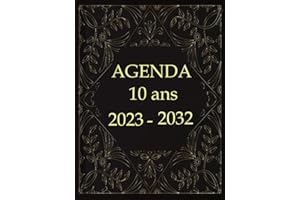 Agenda 10 ans 2023-2032: Agenda semainier de 10 ans Du 1 Janvier 2023 Au 31 Décembre 2032 | |format A4 | un agenda simple et pratique pour organiser ... Noël parfait pour hommes, femmes, enfants !