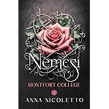Nemesi: Montfort College