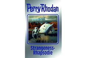 Strangeness-Rhapsodie: Perry Rhodan Band 170