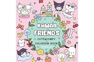 KAWAII FRIENDS: Coloring Book for Adults and Teens Featuring Super Cute Animal Characters with Easy and Simple Designs for Relaxation (Cute&Comfy)