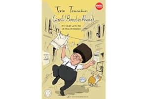 Careful, Beauties Ahead!: My Year with the Ultra-Orthodox